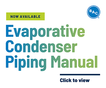 Evaporative Condenser Piping Manual